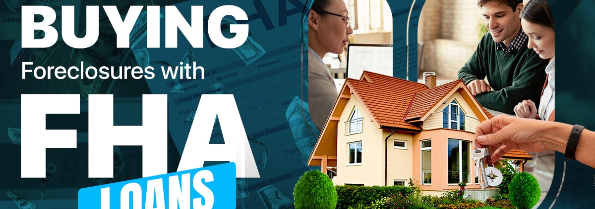 Can You Buy a Foreclosure With an FHA Loan?