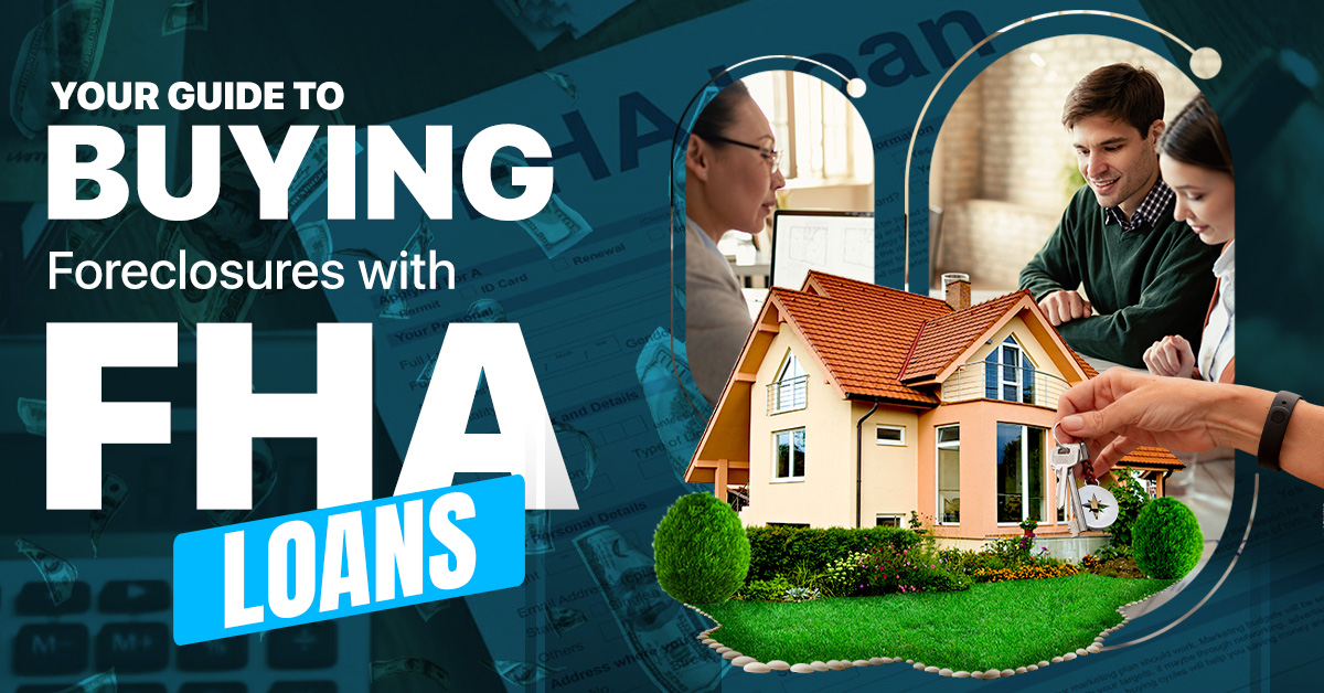 Can You Buy a Foreclosure With an FHA Loan?