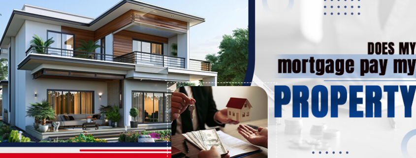 Does My Mortgage Pay My Property Taxes?